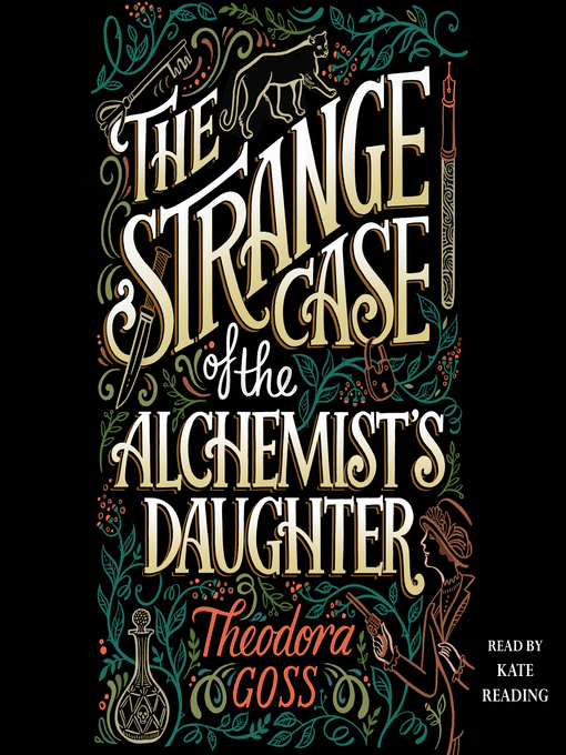 Title details for The Strange Case of the Alchemist's Daughter by Theodora Goss - Wait list